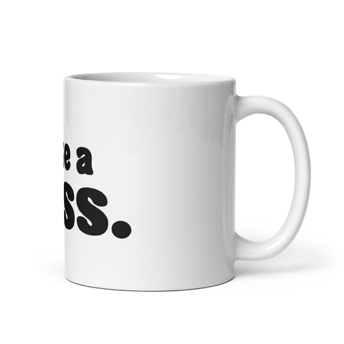 Like a Boss Mug